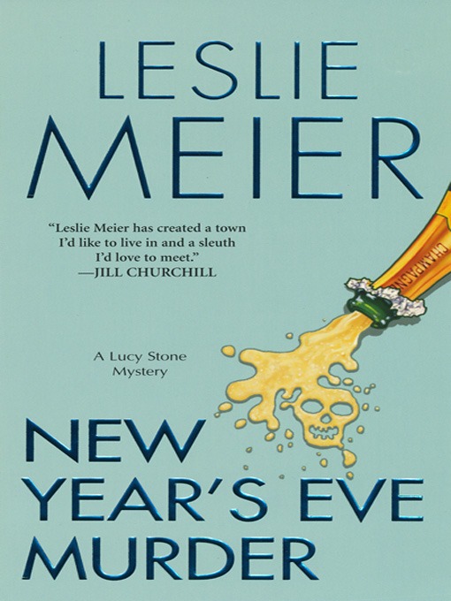 Title details for New Year's Eve Murder by Leslie Meier - Available